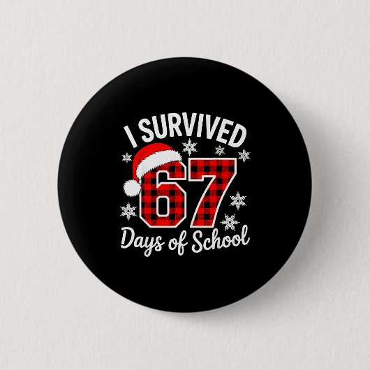 I Survived 67 Days Of School Christmas Button (Vorderseite)