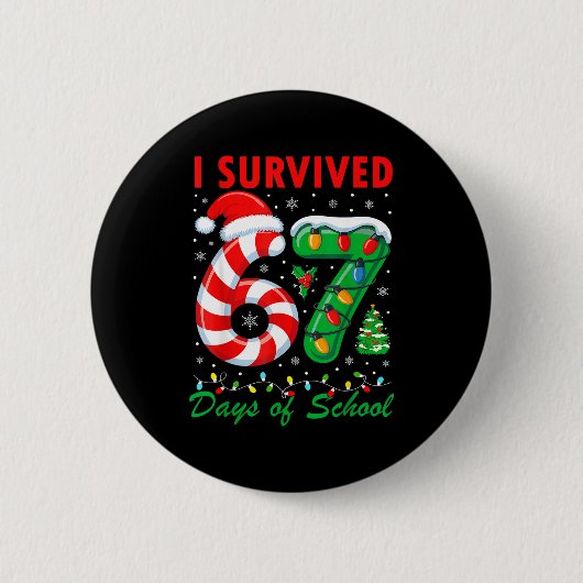 I Survived 67 Days Of School Christmas Candy Cane Button (Vorderseite)