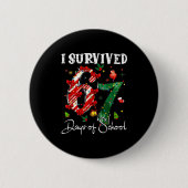 I Survived 67 Days Of School Christmas Candy Cane Button (Vorderseite)