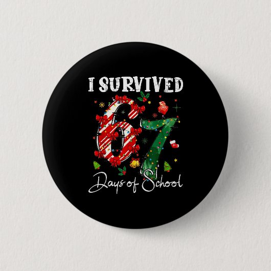 I Survived 67 Days Of School Christmas Candy Cane Button (Vorderseite)