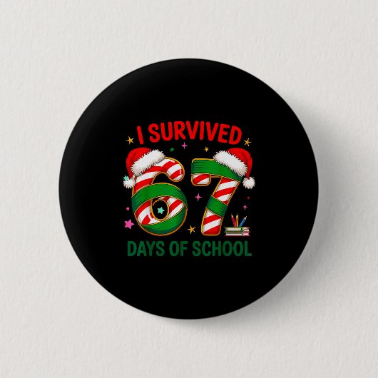 I Survived 67 Days Of School Christmas Candy Cane Button (Vorderseite)