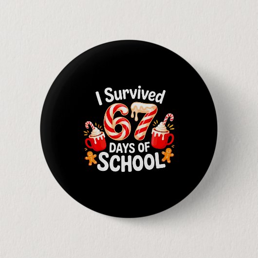 I Survived 67 Days Of School Christmas Candy Cane Button (Vorderseite)