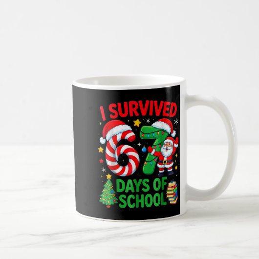 I Survived 67 Days Of School Christmas Candy Cane  Kaffeetasse (Rechts)