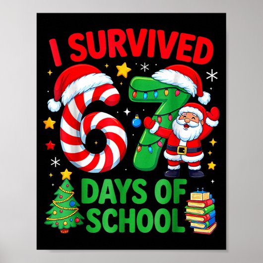 I Survived 67 Days Of School Christmas Candy Cane Poster (Vorne)