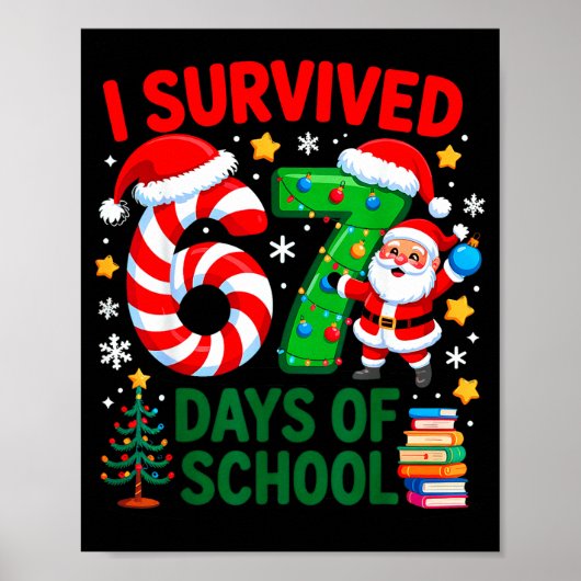 I Survived 67 Days Of School Christmas Candy Cane  Poster (Vorne)