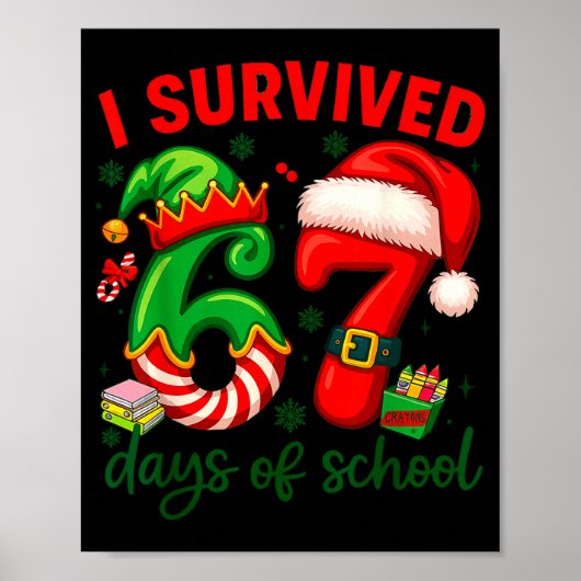 I Survived 67 Days Of School Christmas Candy Cane Poster (Vorne)