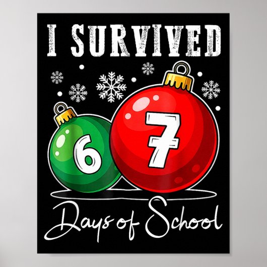 I Survived 67 Days Of School Christmas Candy Cane  Poster (Vorne)