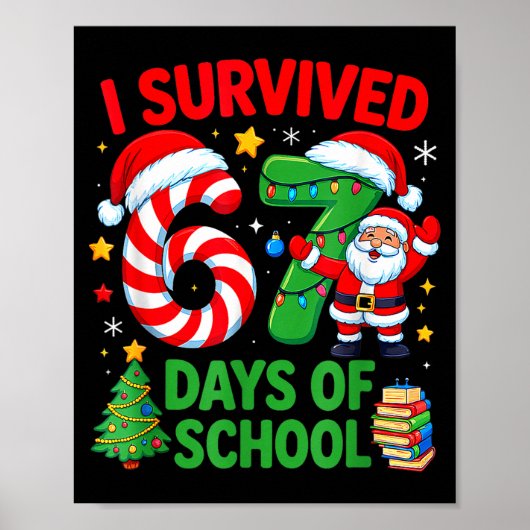 I Survived 67 Days Of School Christmas Candy Cane  Poster (Vorne)