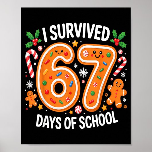 I Survived 67 Days Of School Christmas Candy Cane Poster (Vorne)