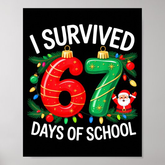 I Survived 67 Days Of School Christmas Candy Cane  Poster (Vorne)