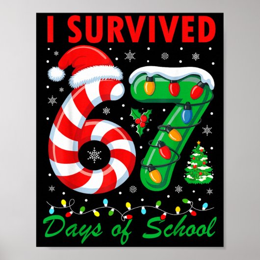 I Survived 67 Days Of School Christmas Candy Cane Poster (Vorne)