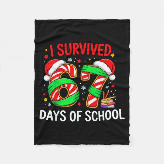 I Survived 67 Days Of School Christmas Fleecedecke (Vorderseite)