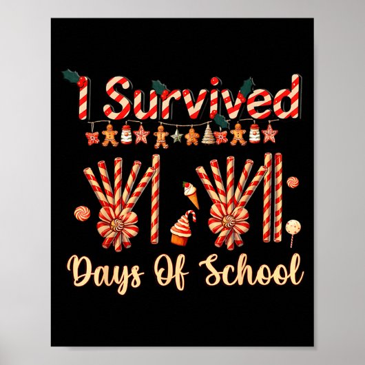 I Survived 67 Days Of School Christmas Teacher Can Poster (Vorne)