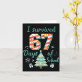 I Survived 67 Days Of School Christmas Teacher Stu Karte (Gelbe Blume)