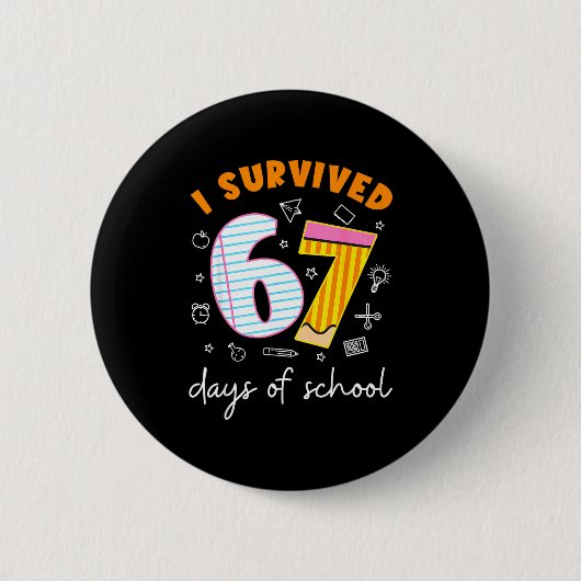 I Survived 67 Days Of School Cool Teacher Design Button (Vorderseite)
