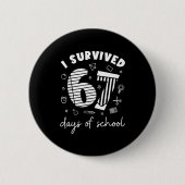 I Survived 67 Days Of School Cool Teacher Design  Button (Vorderseite)