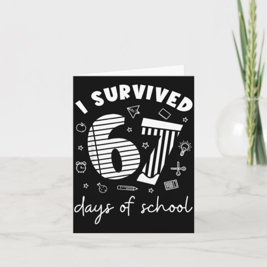 I Survived 67 Days Of School Cool Teacher Design Karte (Vorderseite)