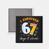 I Survived 67 Days Of School Cool Teacher Design  Magnet (Vorderseite/Rückseite)