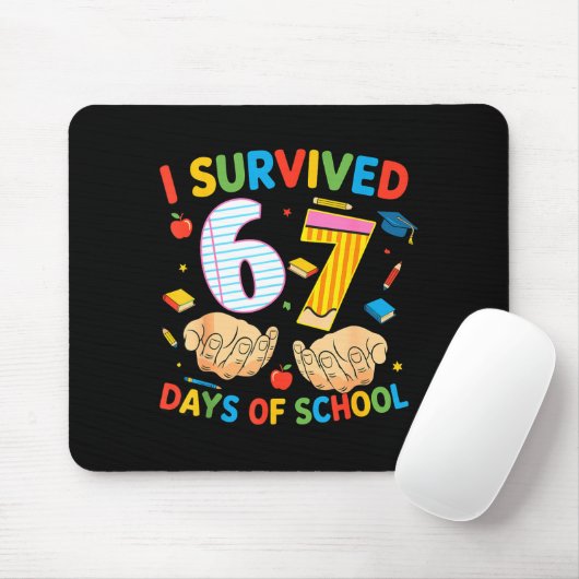 I Survived 67 Days Of School Cool Teacher Design Mousepad (Mit Mouse)