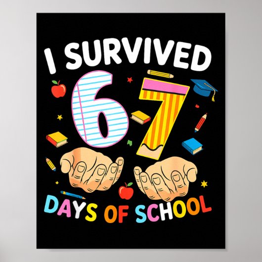 I Survived 67 Days Of School Cool Teacher Design  Poster (Vorne)