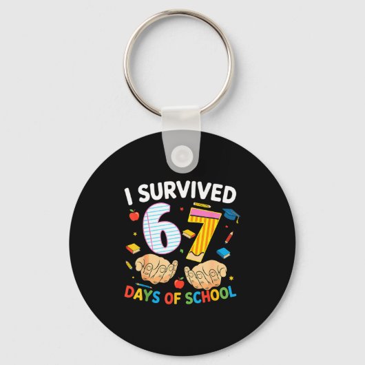 I Survived 67 Days Of School Cool Teacher Design  Schlüsselanhänger (Vorderseite)