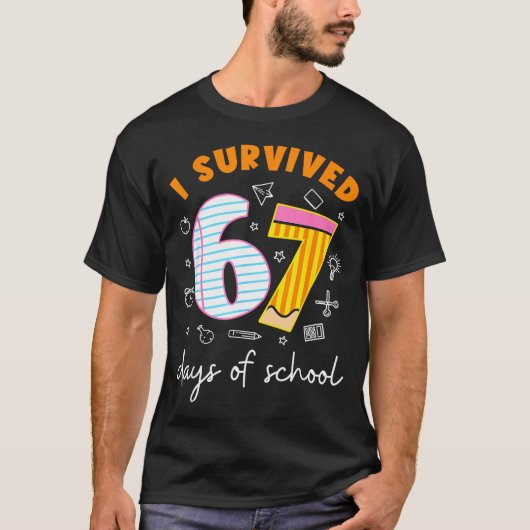 I Survived 67 Days Of School Cool Teacher Design T-Shirt (Vorderseite)