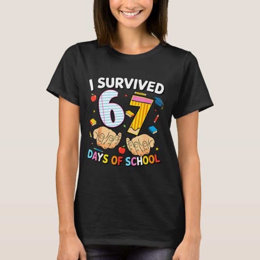 I Survived 67 Days Of School Cool Teacher Design T-Shirt (Vorderseite)