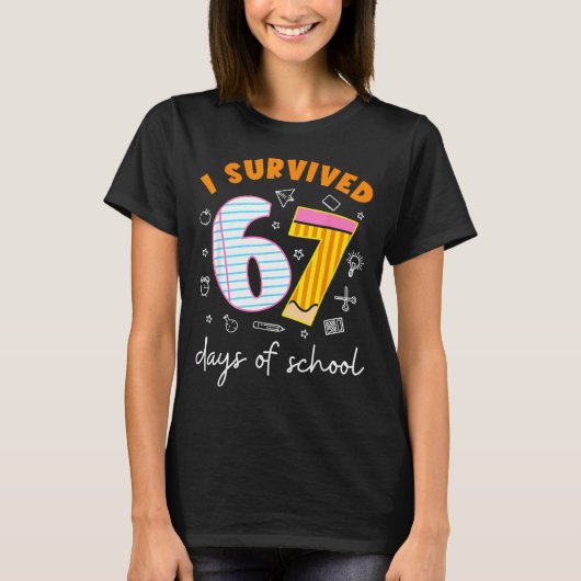 I Survived 67 Days Of School Cool Teacher Design  T-Shirt (Vorderseite)