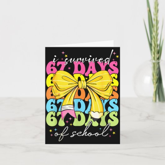 I Survived 67 Days Of School Coquette Bow Student Karte (Vorderseite)