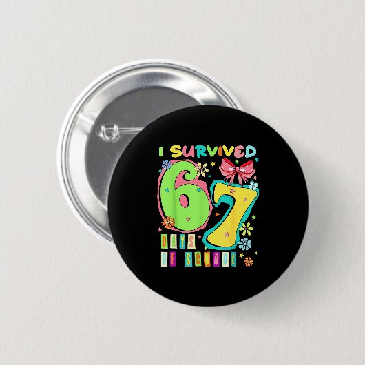 I Survived 67 Days Of School Coquette Bow Teachers Button (Vorne & Hinten)