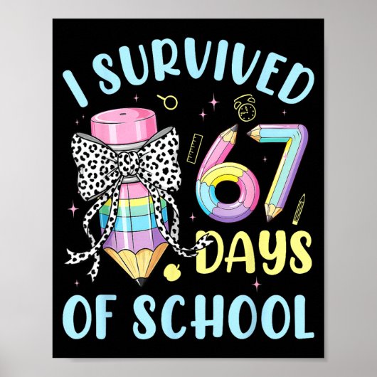 I Survived 67 Days Of School Cute Pastel Pencil Bo Poster (Vorne)