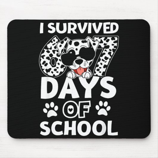 I Survived 67 Days Of School Dabbing Dalmatian Dog Mousepad (Vorne)