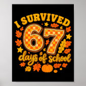 I Survived 67 Days Of School Fall Leaves Cute Autu Poster (Vorne)