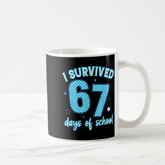 I Survived 67 Days Of School For Girls Boy Kids Te Kaffeetasse (Rechts)