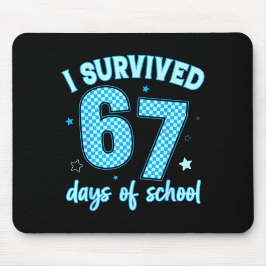 I Survived 67 Days Of School For Girls Boy Kids Te Mousepad (Vorne)