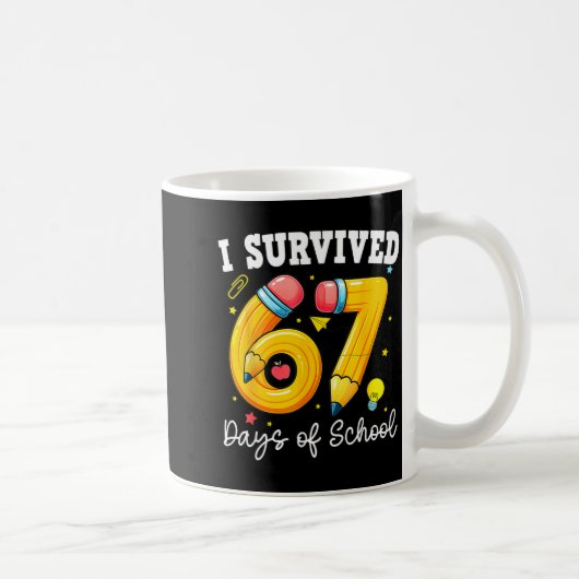 I Survived 67 Days Of School For Teachers Students Kaffeetasse (Rechts)