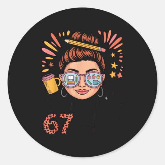 I Survived 67 Days Of School Fueled By Coffee & Runder Aufkleber (Vorderseite)