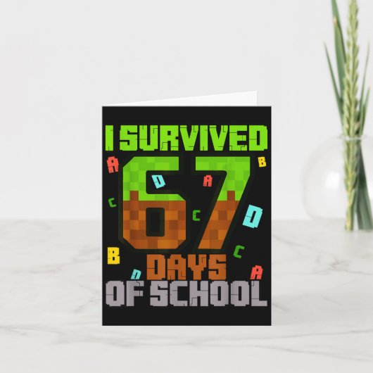 I Survived 67 Days Of School Fun Meme Six Seven 6- Karte (Vorderseite)