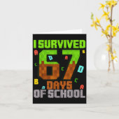 I Survived 67 Days Of School Fun Meme Six Seven 6- Karte (Gelbe Blume)