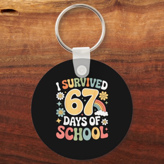 I Survived 67 Days Of School Funny 100th Day Desig Schlüsselanhänger (Vorderseite)