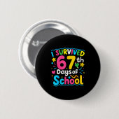 I Survived 67 Days Of School Funny 67 Meme Student Button (Vorne & Hinten)