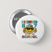 I Survived 67 Days Of School Funny 67 Meme Student Button (Vorne & Hinten)