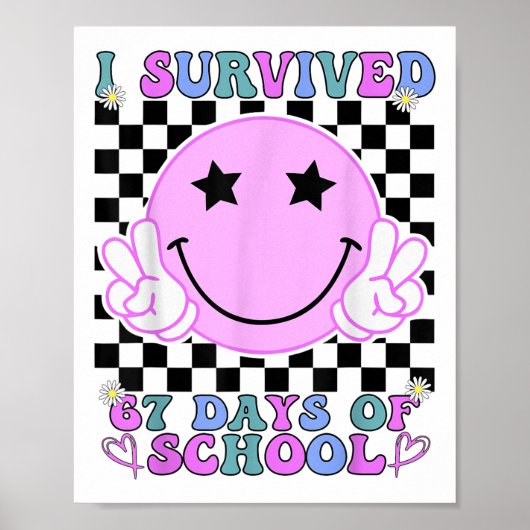 I Survived 67 Days Of School Funny 67 Meme Student Poster (Vorne)
