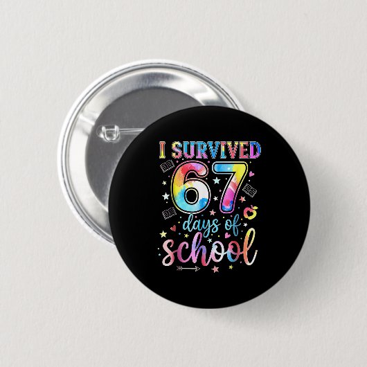 I Survived 67 Days Of School Funny 67 Meme Teacher Button (Vorne & Hinten)
