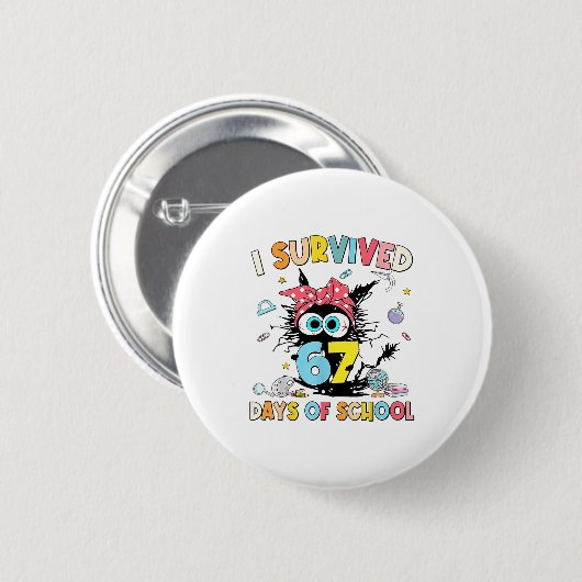 I Survived 67 Days Of School Funny 67 Meme Teacher Button (Vorne & Hinten)