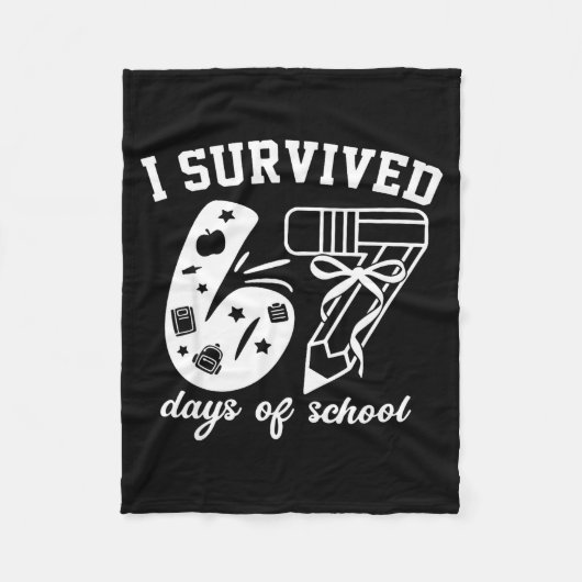 I Survived 67 Days Of School Funny 67 Meme Teacher Fleecedecke (Vorderseite)