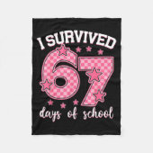 I Survived 67 Days Of School Funny 67 Meme Teacher Fleecedecke (Vorderseite)