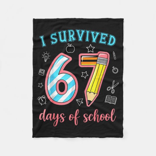 I Survived 67 Days Of School Funny 67 Meme Teacher Fleecedecke (Vorderseite)