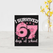 I Survived 67 Days Of School Funny 67 Meme Teacher Karte (Gelbe Blume)