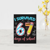I Survived 67 Days Of School Funny 67 Meme Teacher Karte (Gelbe Blume)